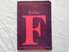 Fyzika - přehled středoškolského učiva