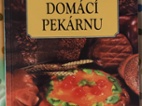Recepty pro domácí pekárnu