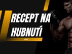 Zaručený recept na hubnutí